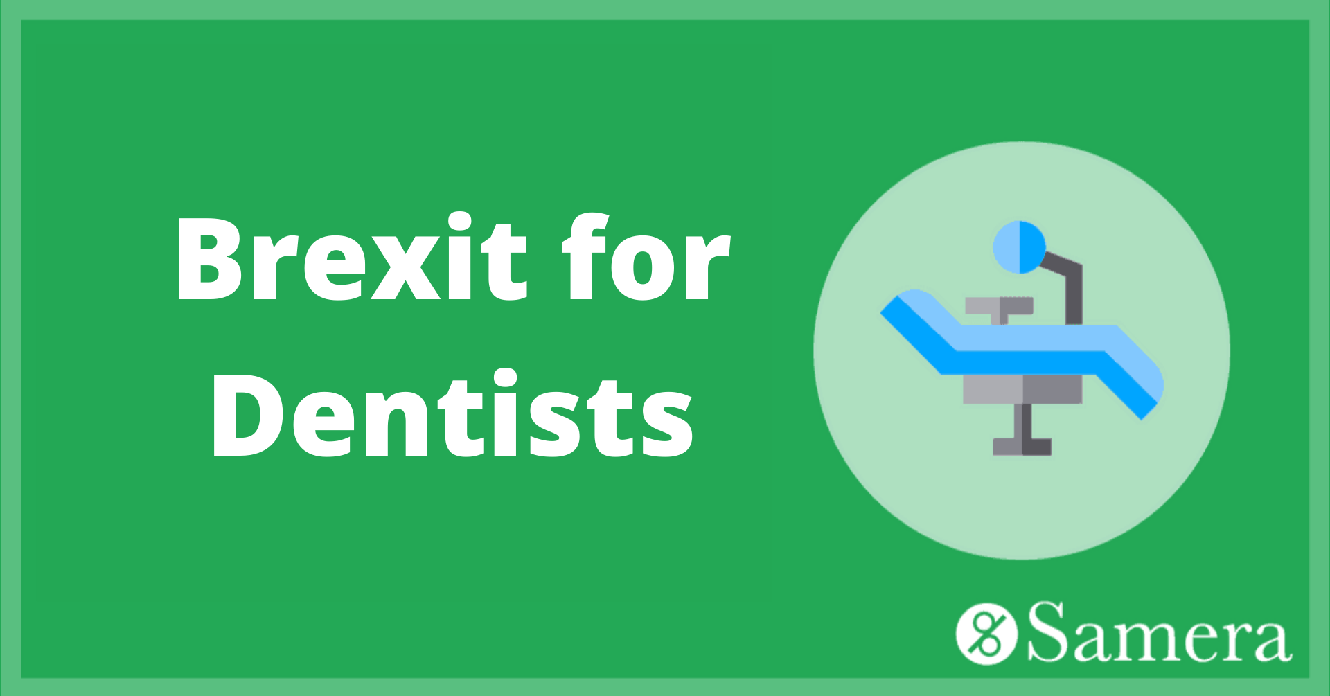 Brexit for Dentists