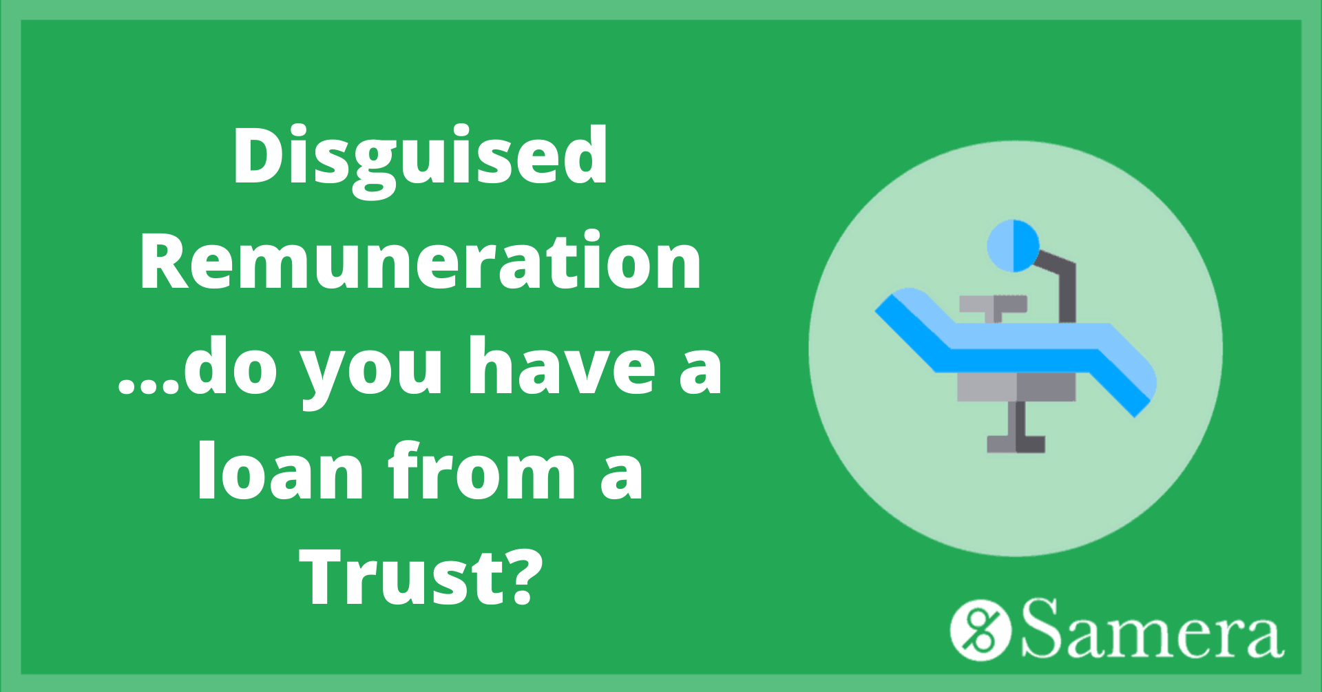Disguised Remuneration ….do you have a loan from a Trust?
