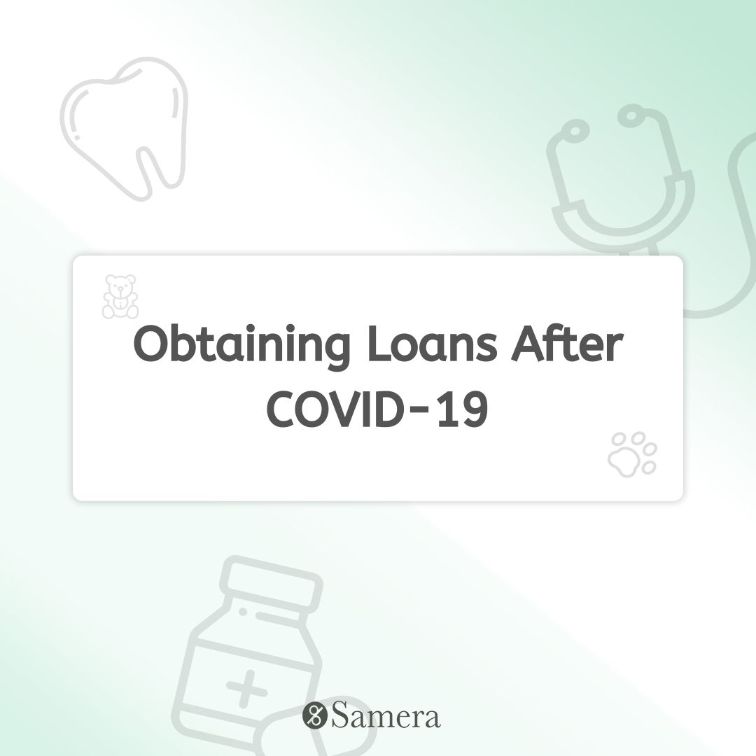 Obtaining Loans After COVID-19