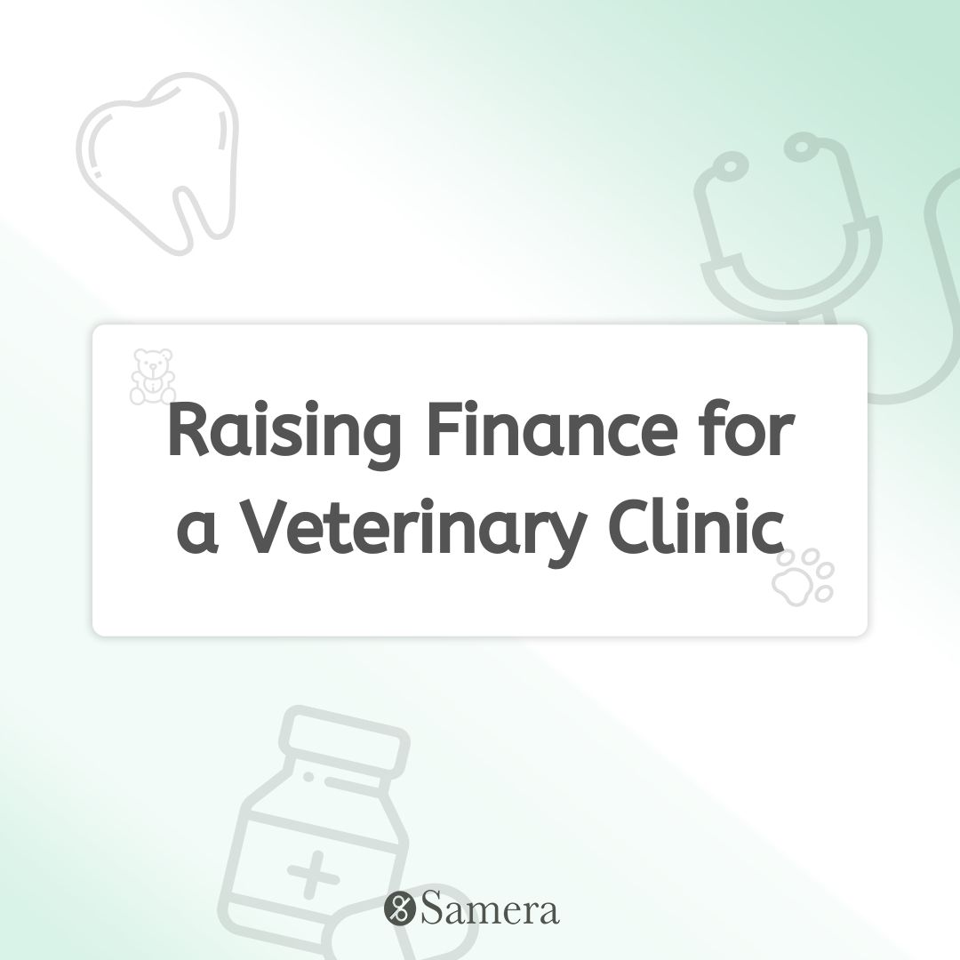 Raising Finance for a Veterinary Clinic