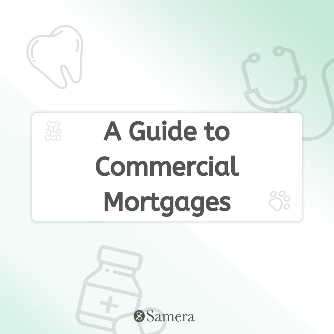 A Guide to Commercial Mortgages