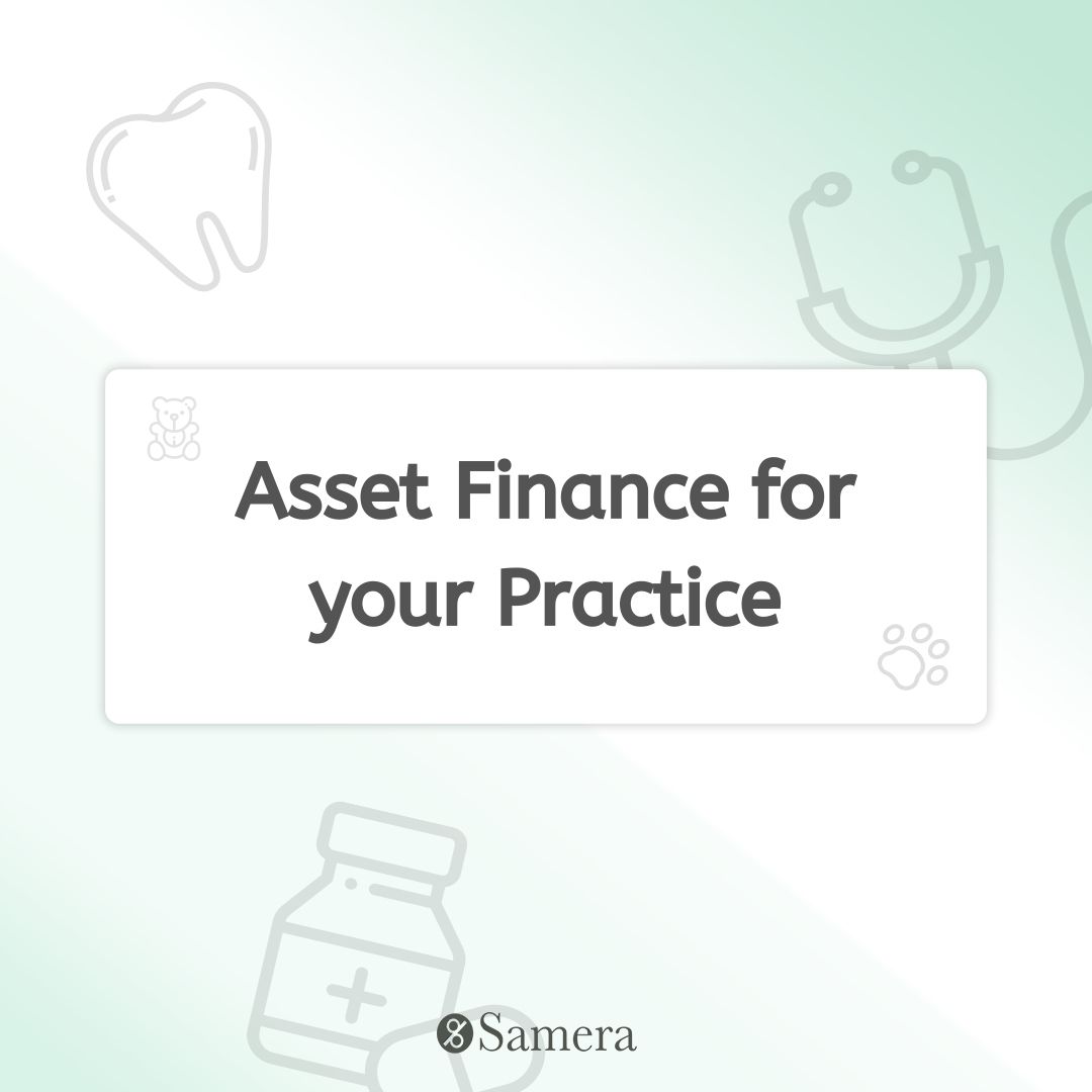 Asset Finance for your Practice