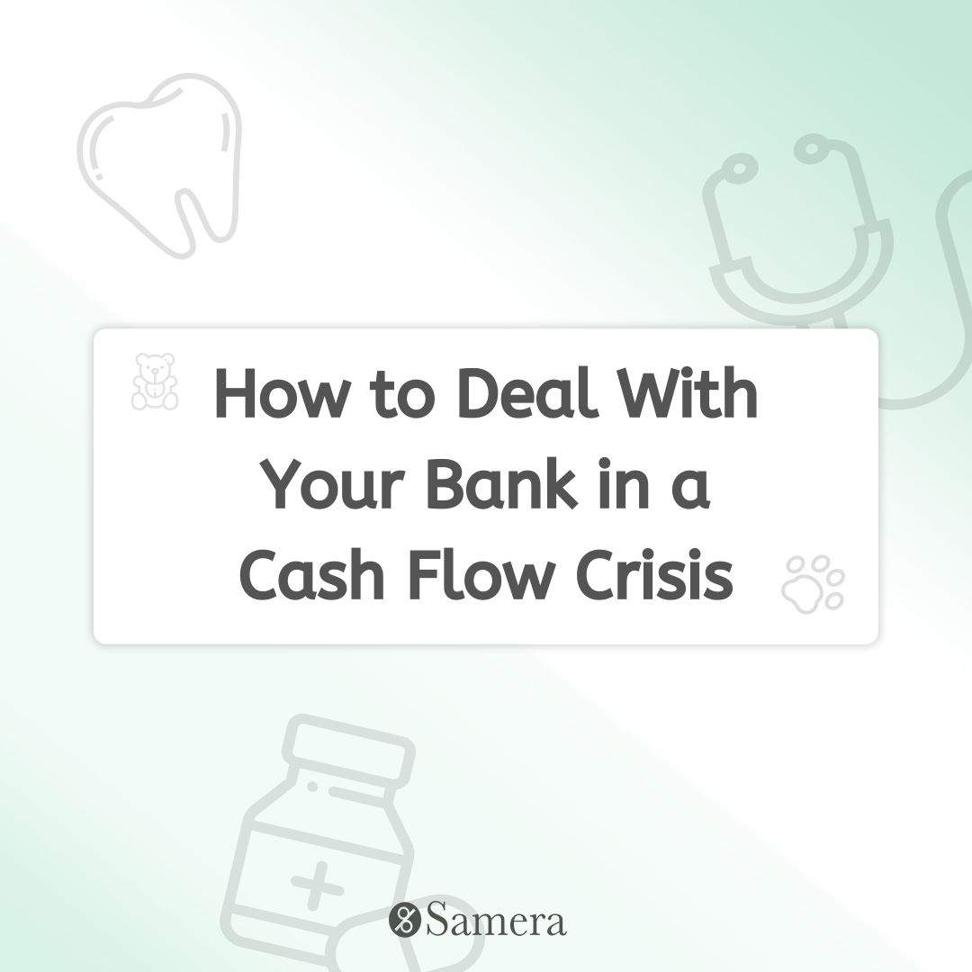 How to Deal With Your Bank in a Cash Flow Crisis