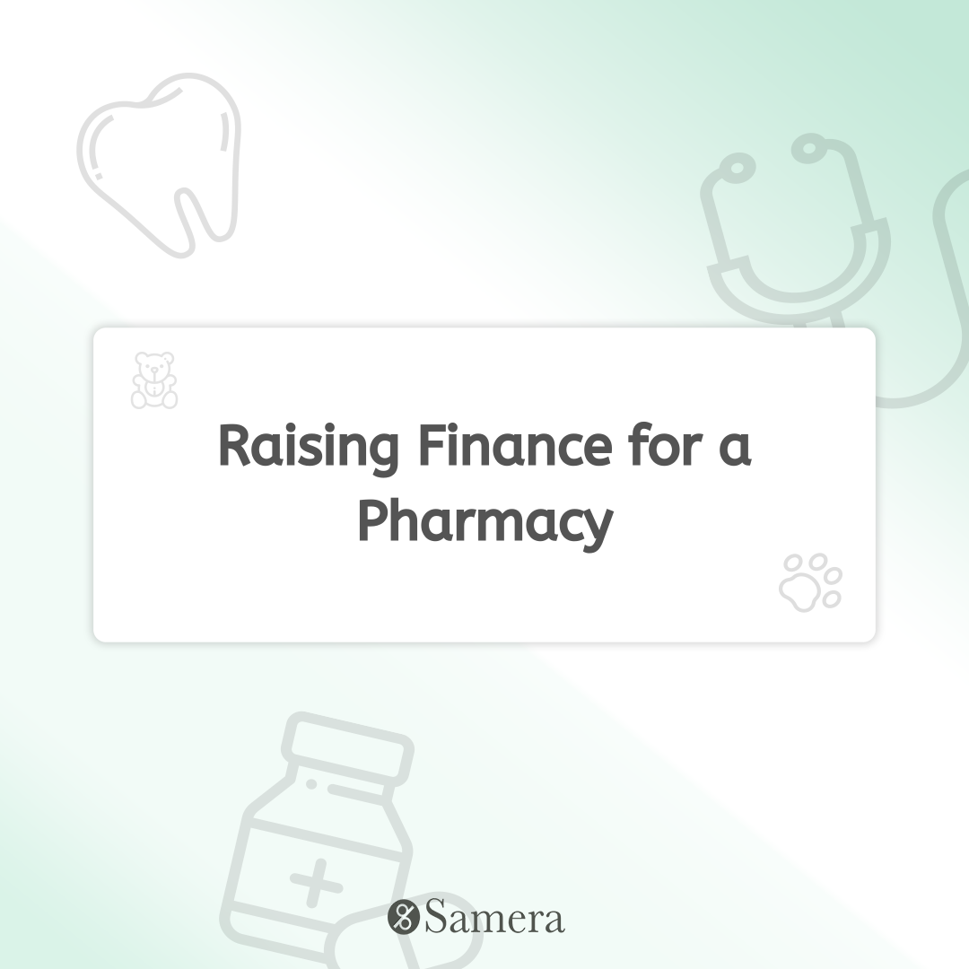 Raising Finance for a Pharmacy