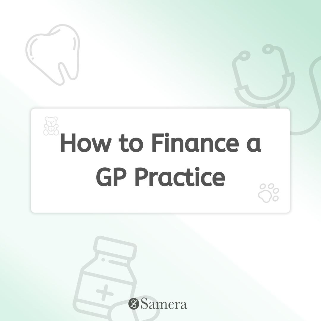 How to Finance a GP Practice