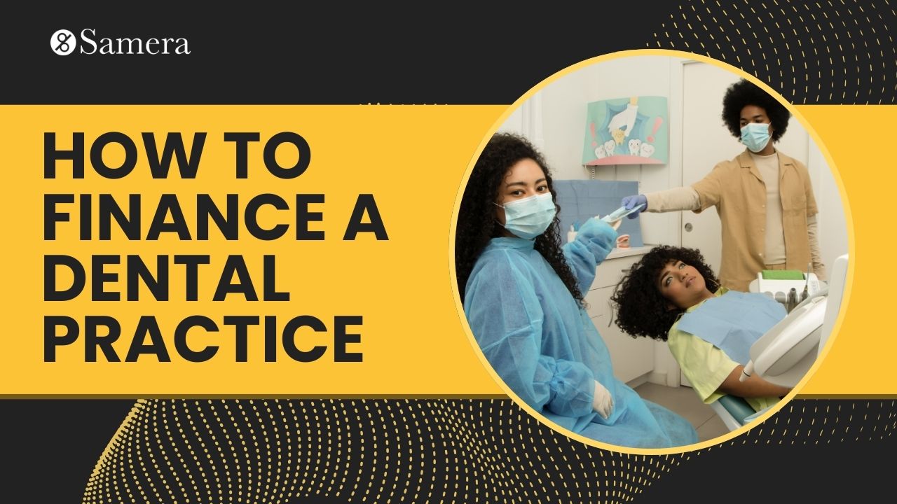 How to finance a dental practice