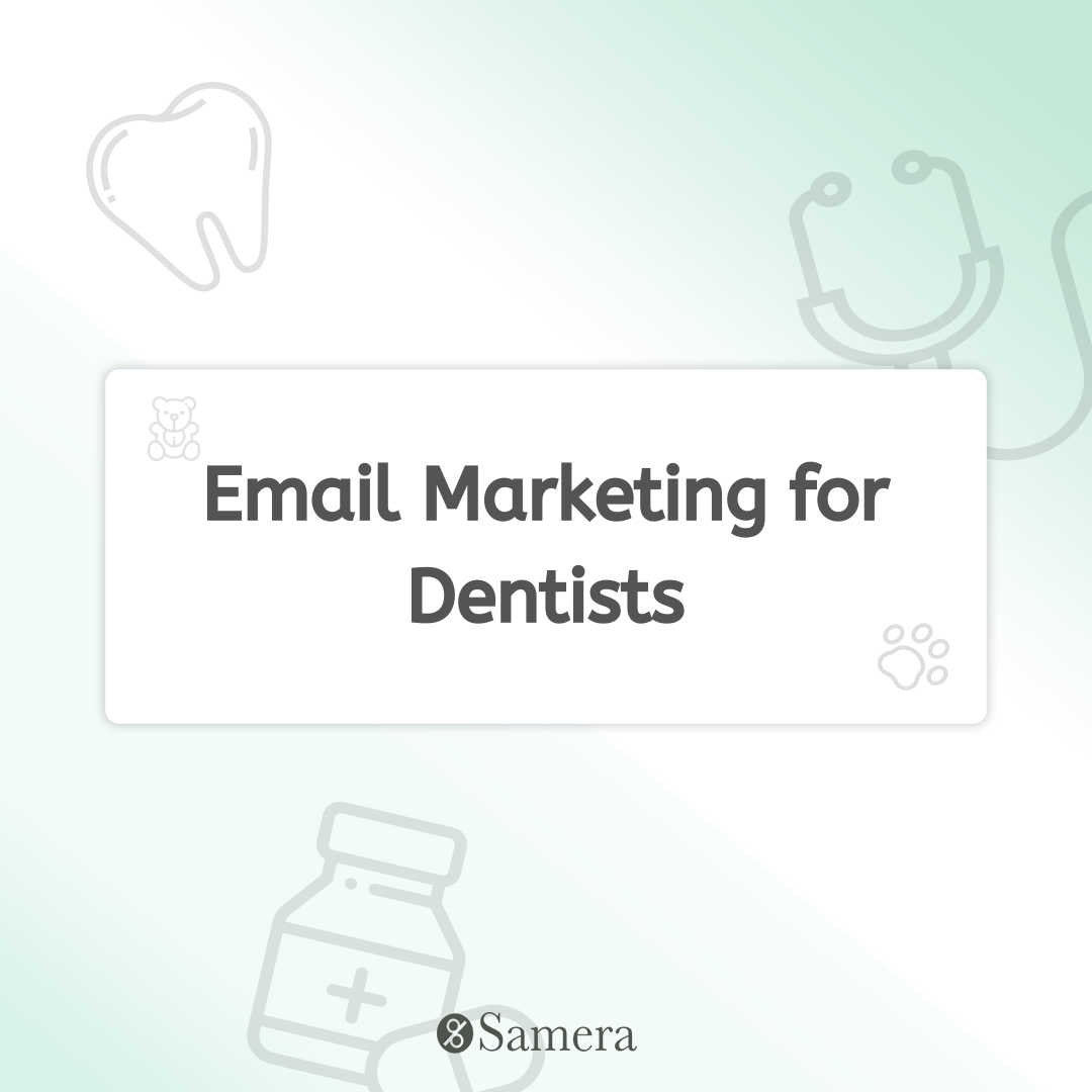 Email marketing for dentists