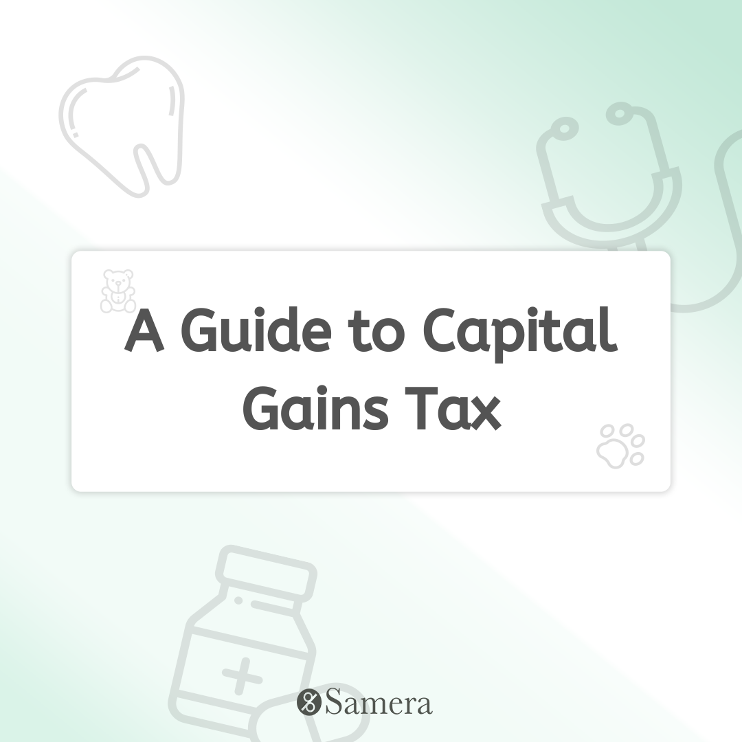 A Guide to Capital Gains Tax