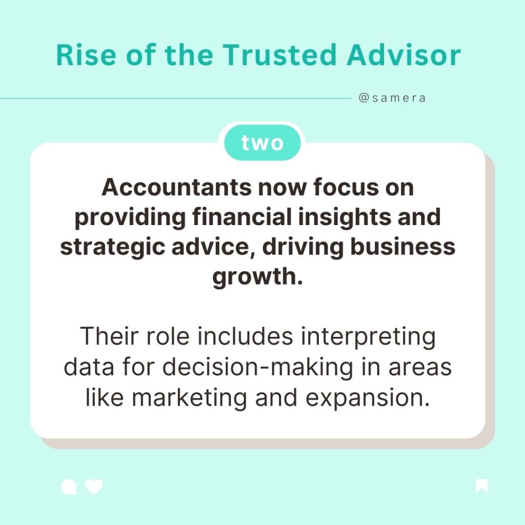 The Accountant of the Future: Trusted Advisor, Not Number Cruncher