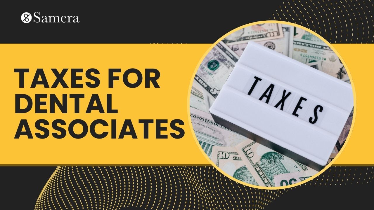 Taxes for Dental Associates